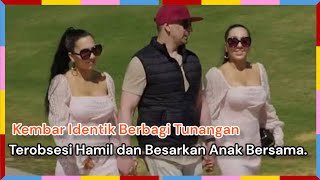 Kembar Identik Berbagi Tunangan, Terobsesi Hamil dan Besarkan Anak Bersama.