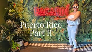 Puerto Vlog Part II