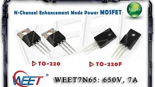 WEET P Channel N Channel Power MOSFETs 2N7002DW SOT 363 2N60 TO 251 TO 252 12N80 TO 220 TO 220F 7N65