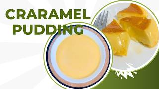 পুডিং রিসিপি | Easiest Way Of Making Caramel Pudding | খুব কম উপকরণে তৈরী মজাদার পুডিং 😋🔥