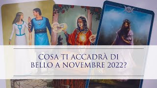 Cosa ti accadrà a Novembre 2022? 🌟 Tarocchi interattivi❤️🌸 Scegli tarocchi🔮Tarocchi futuro