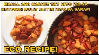 I LEVEL UP NATIN ANG YUMMY HOTDOG RECIPE NA ITO! ECQ RECIPE!!