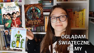 OGLĄDAM ŚWIĄTECZNE FILMY Z WASZEGO POLECENIA!🎄❄ - Zamiana z księżniczką, Elf i inne