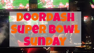 Doordash Super Bowl Sunday - Is it worth dashing?