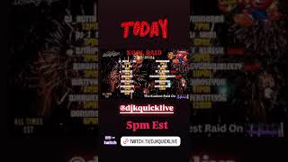 KOOL💥RAID🚄TRAIN🚆📀5PM EST @djkquicklivehttps://www.twitch.tv/djkquicklive