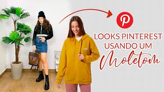 LOOKS ESTILOSOS BEM PINTEREST COM MOLETOM