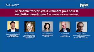 27e Colloque NPA -Le Figaro: Table Ronde: Le cinéma français est-il vraiment prêt pour...