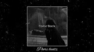 Free Sad Type Beat "Come Back" | Emotional Rap Piano Instrumental 2022