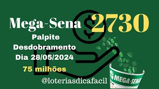 Desdobramento com 12 números Mega-Sena dia 28/05/24 Mega-Sena concurso 2730 #loteriasdicafacil 🔥