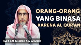 Haramnya Menafsirkan Al Qur'an Tanpa Ilmu - Syaikh Abdussalam Asy Syuwai'ir