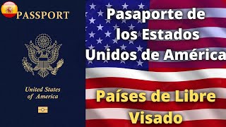 Pasaporte de los Estados Unidos de América (Países de Libre Visado) (2023)