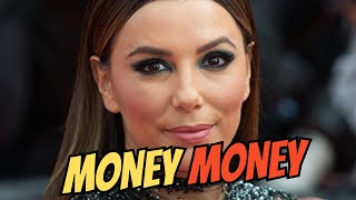 EVA LONGORIA IS STILL MAKING HELL AMOUNT OF MONEY FROM JOHN WICK