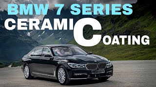 BMW 7 Series Cinematic Video || BMW 7 Series CERAMIC COATING || BMW 7 Look