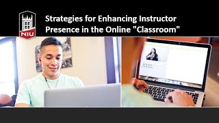 Strategies for Enhancing Instructor Presence in the Online Classroom