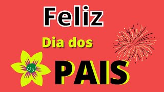 Feliz Dia dos Pais. Agosto de 2024