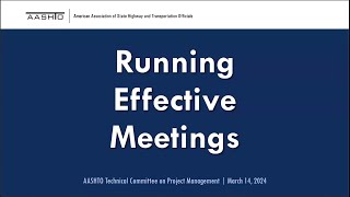 Running Effective Meetings | March 14, 2024