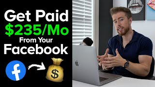 💸 How To Make $235/Month With Your Facebook Profile - 2022