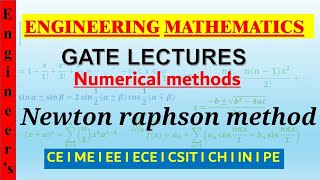 Newton raphson method numerical methods gate lec -1 | engineering mathematics