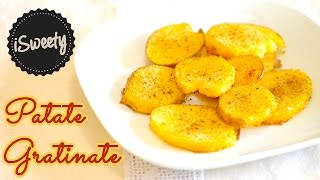 Patate Gratinate al Forno [RICETTA VELOCISSIMA] Super Croccanti