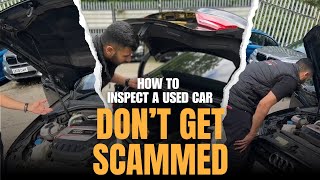 Do NOT buy a Used car without watching this !! Inspection and Test drive