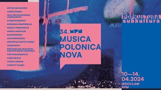 34. Musica Polonica Nova // Sztuka wyzwolONA