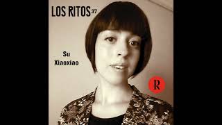 Los Ritos 37 - Su Xiaoxiao - Restos Diurnos