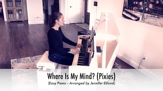 Where Is My Mind? (Pixies) Easy Piano Cover with Sheet Music