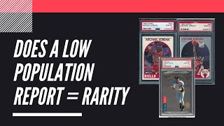 Does A Low Population Report = Rarity? | Sports Card Collecting and Investing