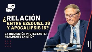 240. ¿Relación entre Ezequiel 38 y Apocalipsis 16 & 17?  || Me Gustaría Saber