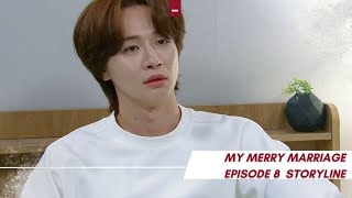 Episode 8 Storyline | My Merry Marriage 결혼하자 맹꽁아!