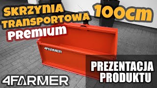 Skrzynia transportowa Premium 100cm z kiprem :: Traktor.com.pl 4FARMER