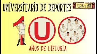 Historia del Club Universitario de Deportes - Centenario