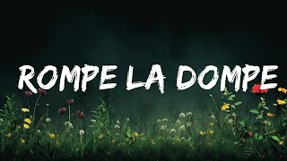 Peso Pluma, Junior H, Óscar Maydon, Alexis fierro - Rompe La Dompe | Top Best Songs