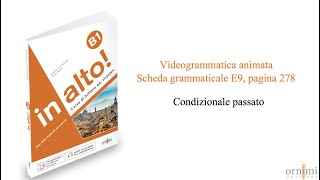 E9 Condizionale passato (Videogrammatica in alto! B1)