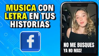 ¿Cómo poner Letras de Canciones en historias de Facebook?