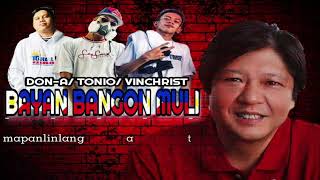 Bayan Bangon Muli - Don-A. , Tonio & Vin Christ (Official Lyrics Video) | Prod by. Down South Beats