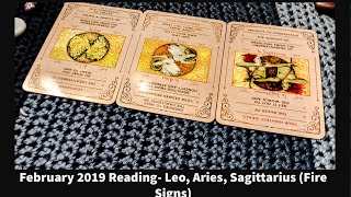 February Reading- Fire Signs: Leo, Aries, & Sagittarius