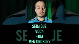 Será que você é um mentiroso?? #shortsvideo