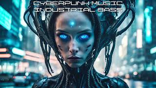 Industrial Bass / Cyberpunk music / Underground Cyber Trax - Outlander