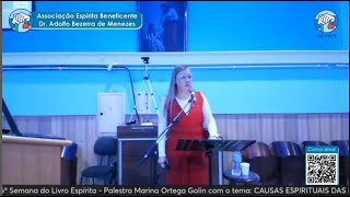 CAUSAS ESPIRITUAIS DAS DEFICIÊNCIAS FÍSICAS E INTELECTUAIS - Marina Ortega Golin