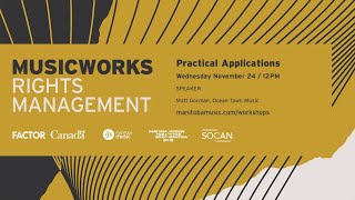 MusicWorks Rights Management: Practical Applications