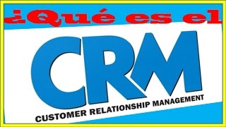 ¿Qué es un CRM?| Tutorial en español 👍🏽