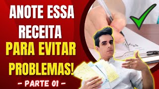 Evite problemas com receitas médicas - Parte 01