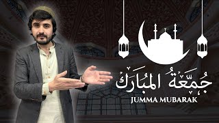 ♥♥Jummah Mubarak ♥♥