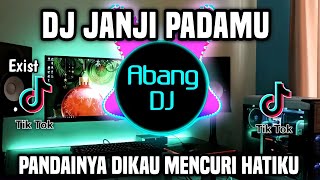 DJ PANDAINYA DIKAU MENCURI HATIKU - DJ JANJI PADAMU REMIX FULL BASS TERBARU 2024