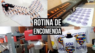 ROTINA DE ENCOMENDA - COMEÇAMOS OS PEDIDOS DE DIA DOS NAMORADOS