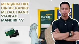 PEMBAYARAN UKT/SPP MABA MENGGUNAKAN BANK SYARI'AH MANDIRI KE BRI SYARI'AH Tahun 2020