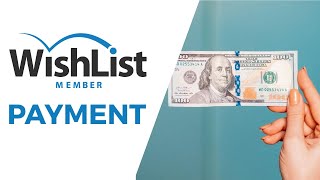 Wishlist Member PAYMENTS: Get Recurring Revenue