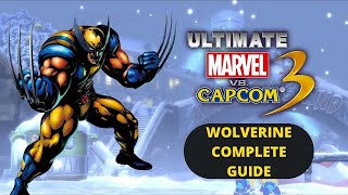 (Ultimate Marvel vs Capcom 3) Wolverine complete guide