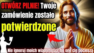 BÓG MÓWI:SYNU, DZIŚ JEST POWODEM DO RADOŚCI, TWÓJ ZAMÓWIENIE ZOSTAŁO POTWIERDZONE! OTWÓRZ TO PILNIE!